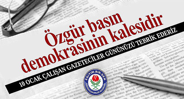 Özgür basın demokrasinin kalesidir