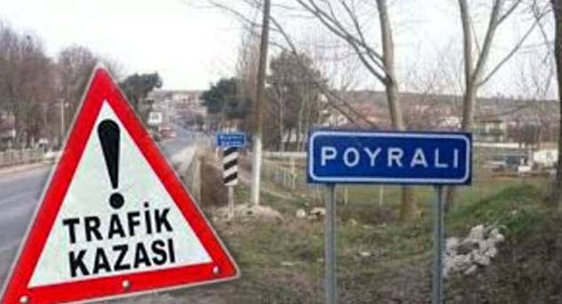 Poyralı'da trafik kazası: 1 yaralı