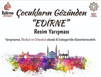 “Çocukların Gözünden Edirne” resim yarışması düzenlenecek