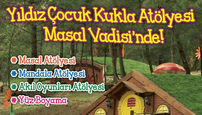 Çocuklar yarın Masal Vadisi’nde masalsı bir gün yaşayacak