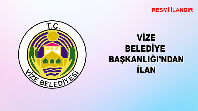     VİZE BELEDİYE BAŞKANLIĞI’NDAN