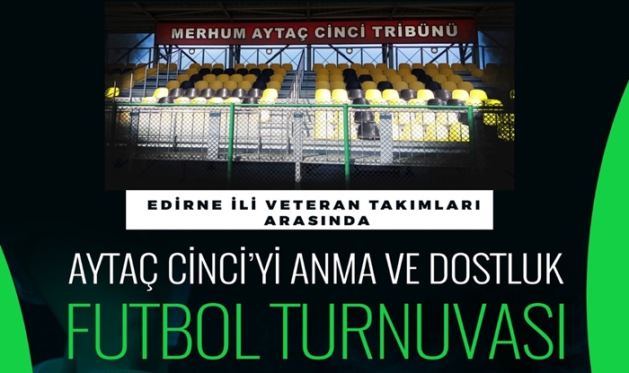 Dostluk Turnuvası Başvuruları 10 Ağustos Yarın Sona Eriyor