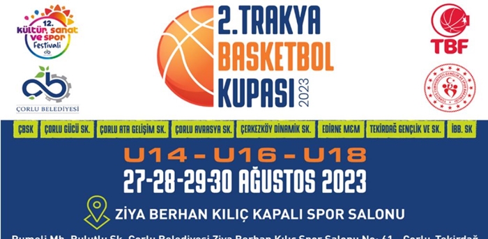 2. Trakya Basketbol Kupası Yarın Başlıyor