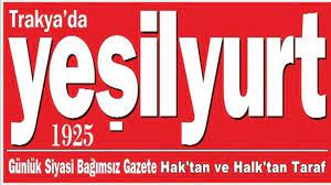 Kardeş Gazetemiz Trakya’da Yeşilyurt Gazetesi 99 Yaşında