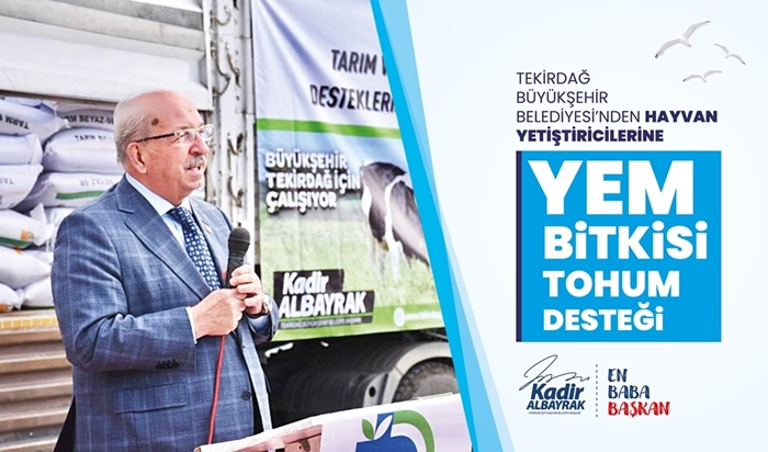 Tekirdağ Büyükşehir Belediyesi'nden Yem Bitkisi Tohum Desteği