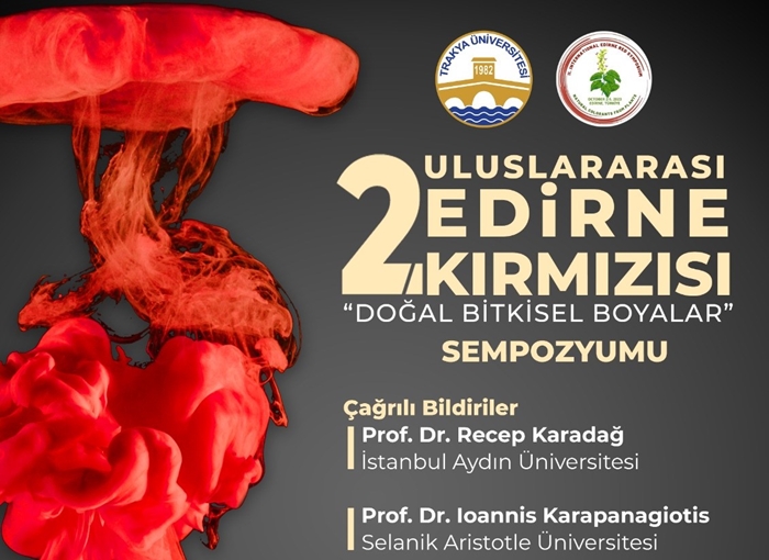 2. Uluslararası Edirne Kırmızısı Sempozyum Başvurusu İçin Yarın Son Gün