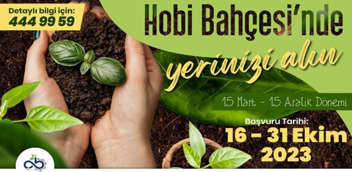 Hobi Bahçeleri Başvuruları İçin Son Tarih Yaklaşıyor