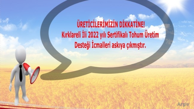 Sertifikalı Tohum Üretim Desteği İcmalleri Askıda