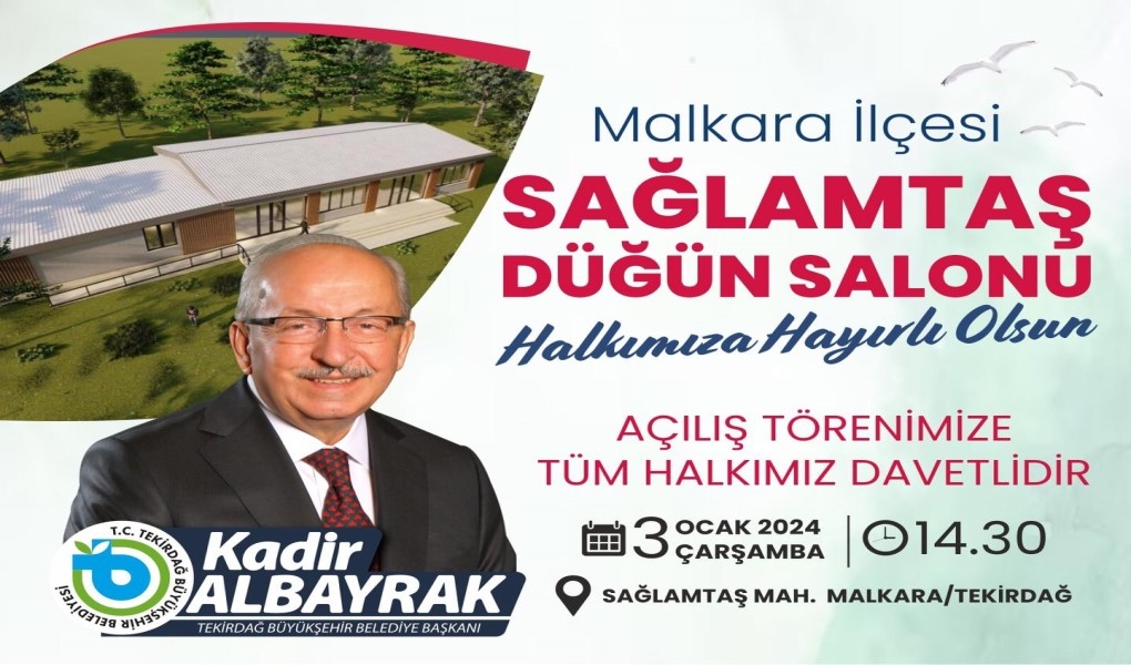 Sağlamtaş Düğün Salonu 03 Ocak'ta Hizmete Açılıyor