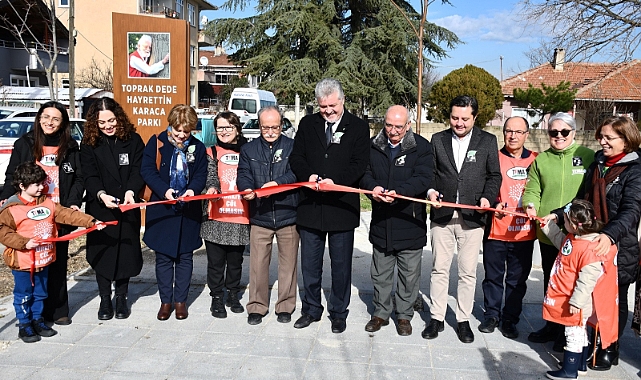 Toprak Dede Hayrettin Karaca Parkı Açıldı