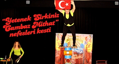 “Yetenek Sirkiniz Cambaz Mithat” nefesleri kesti